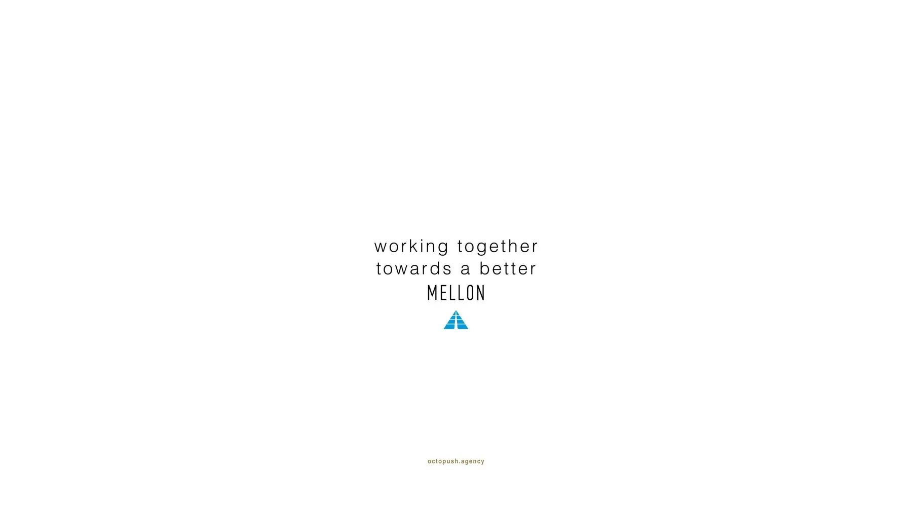 working together towards a better MELLON